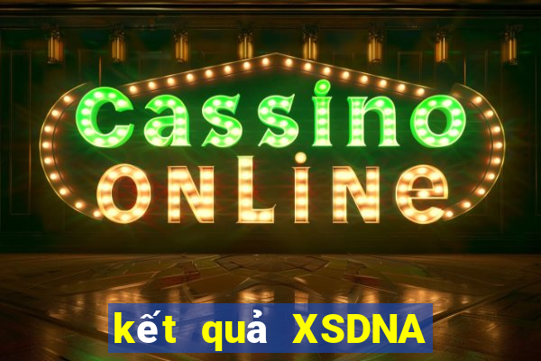 kết quả XSDNA ngày 18