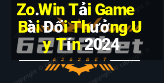 Zo.Win Tải Game Bài Đổi Thưởng Uy Tín 2024