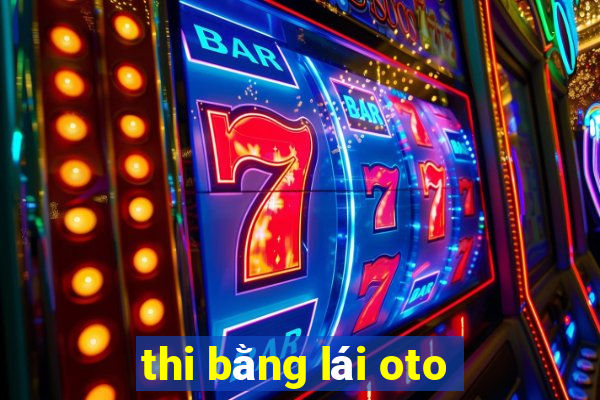 thi bằng lái oto