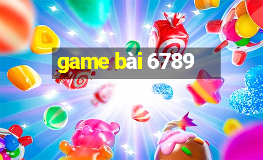 game bài 6789