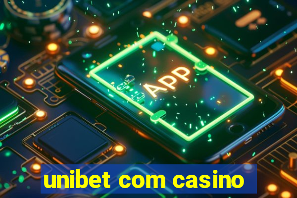 unibet com casino