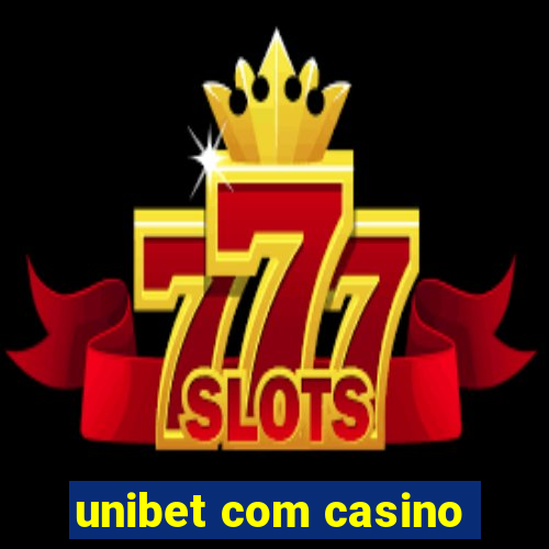 unibet com casino