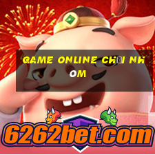 game online chơi nhóm