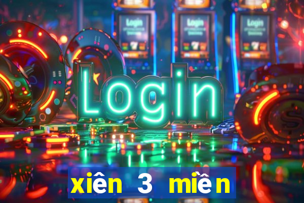 xiên 3 miền bắc an bao nhiêu