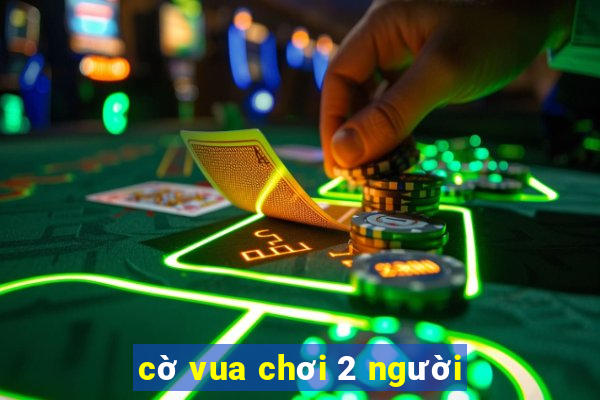 co vua choi 2 nguoi