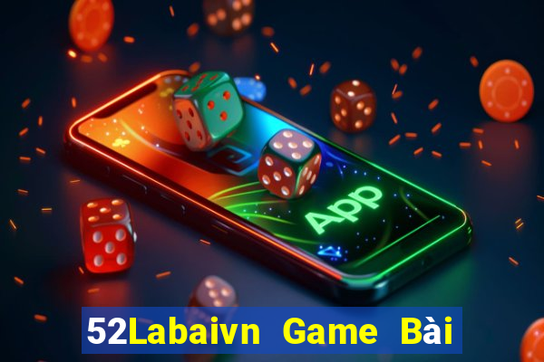 52Labaivn Game Bài Đổi Thưởng