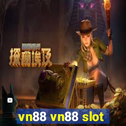 vn88 vn88 slot