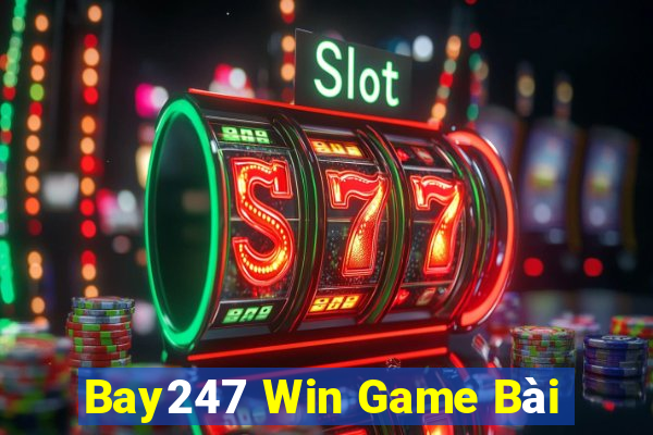 Bay247 Win Game Bài