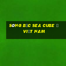 Sòng bạc Sea Cube ở Việt nam