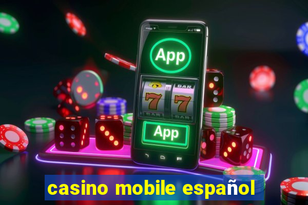 casino mobile español