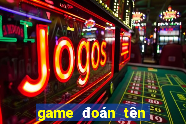 game doan ten bai hat