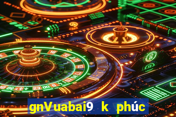 gnVuabai9 k phúc lợi Đăng nhập