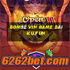 Bom52 Vin Game Bài Ku.Fun