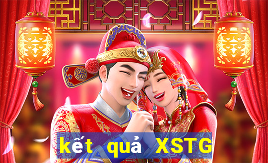 kết quả XSTG ngày 9