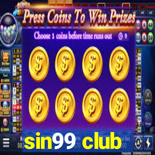 sin99 club