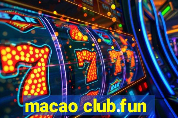 macao club.fun