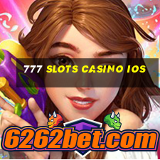 777 slots casino ios