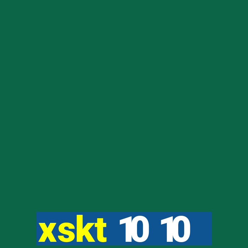 xskt 10 10