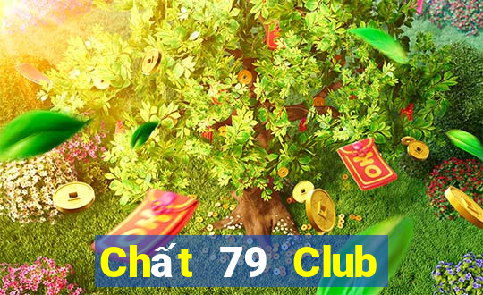 Chất 79 Club Download Game Đánh Bài