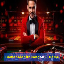 Gamebaidoithuong68 E Game