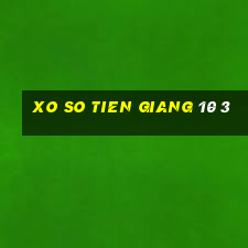 xo so tien giang 10 3