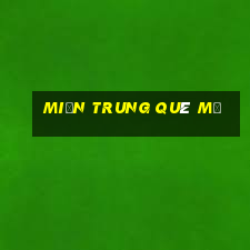 miền trung quê mẹ