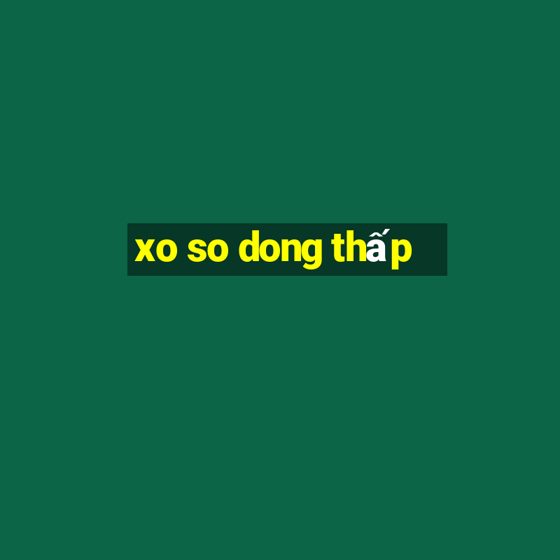 xo so dong thấp