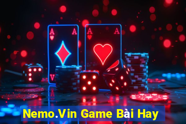 Nemo.Vin Game Bài Hay