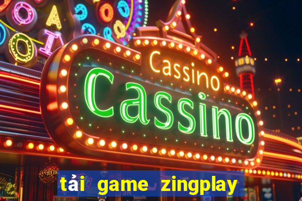 tai game zingplay mien phi