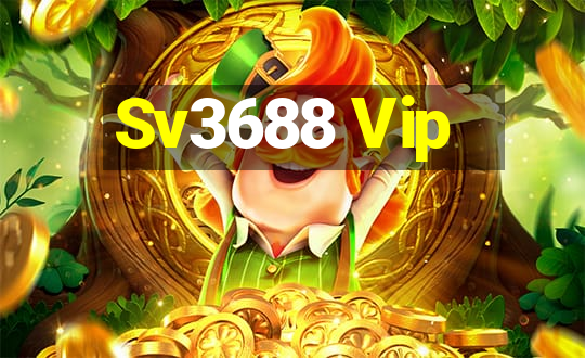 Sv3688 Vip