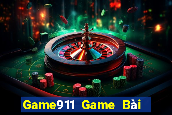 Game911 Game Bài Đổi Thưởng Trực Tuyến