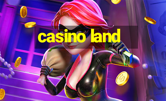 casino land