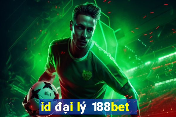 id đại lý 188bet