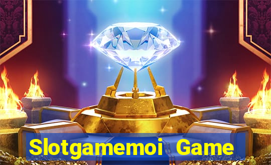 Slotgamemoi Game Bài Nạp The Garena