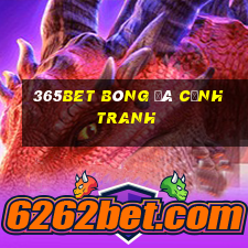 365bet bóng đá cạnh tranh