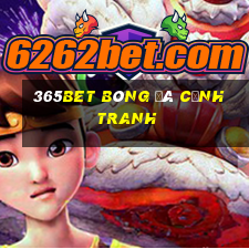 365bet bóng đá cạnh tranh