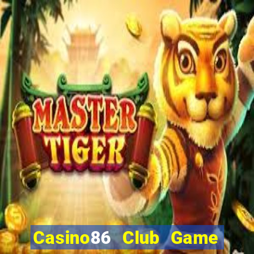 Casino86 Club Game Bài Asia99