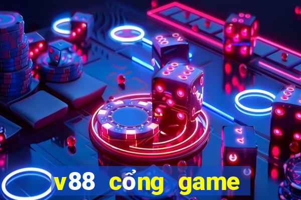 v88 cổng game quốc tế