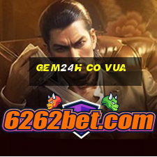 gem24h co vua