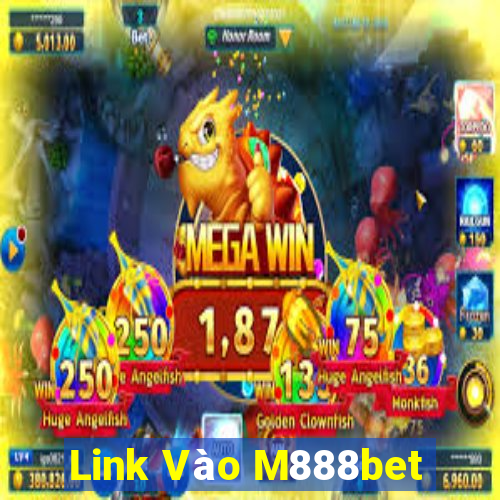 Link Vào M888bet