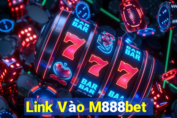 Link Vào M888bet