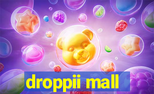 droppii mall