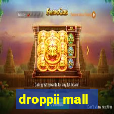 droppii mall