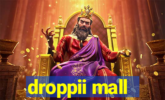 droppii mall