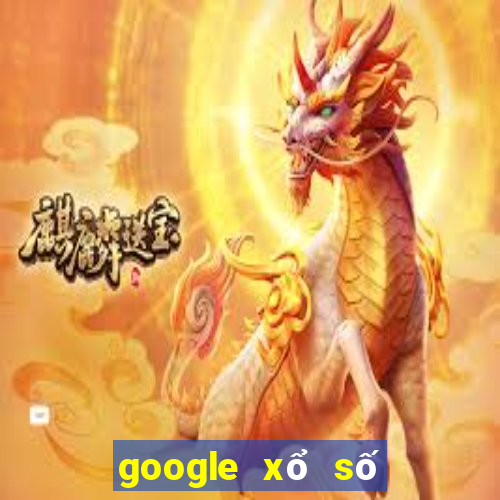 google xổ số bình định