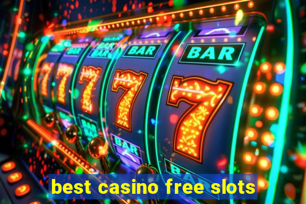 best casino free slots