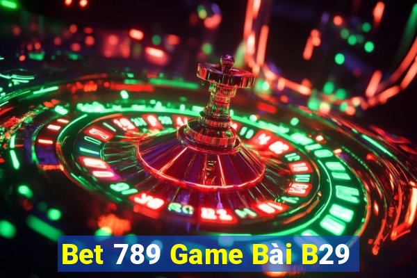 Bet 789 Game Bài B29