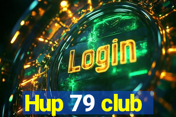 Hup 79 club