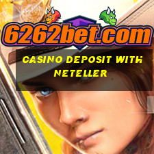 casino deposit with neteller