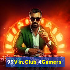 99Vin.Club 4Gamers